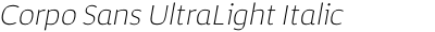 Corpo Sans UltraLight Italic